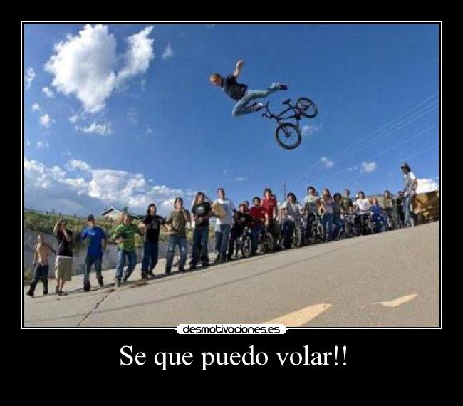 Se que puedo volar!! - 