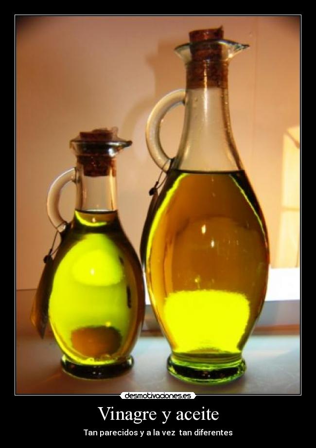 Vinagre y aceite - 