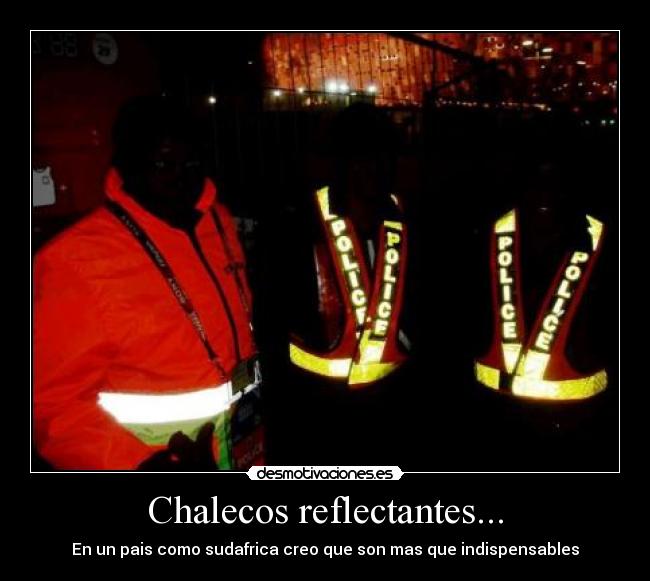 Chalecos reflectantes... - 