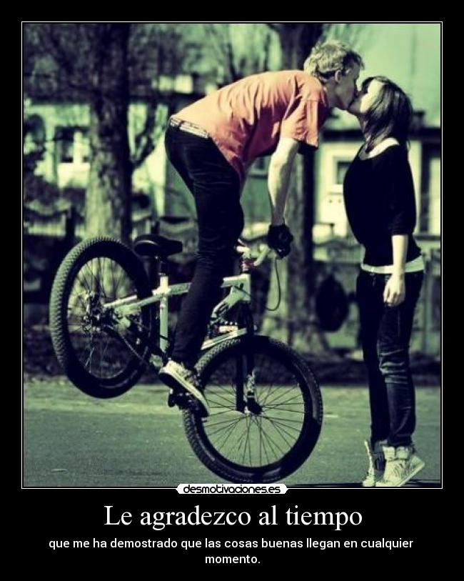 Le agradezco al tiempo - 