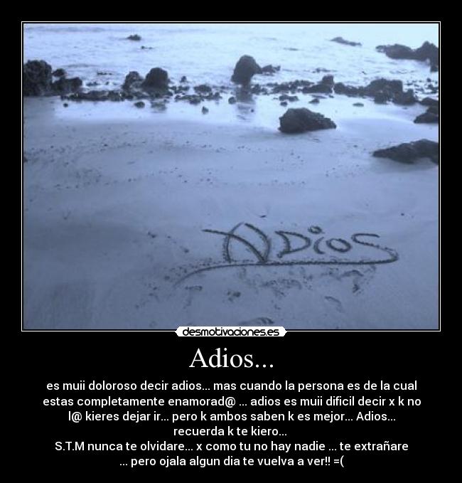 Adios... -