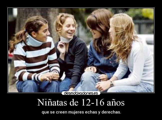 Niñatas de 12-16 años - 