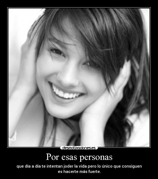 Por esas personas -