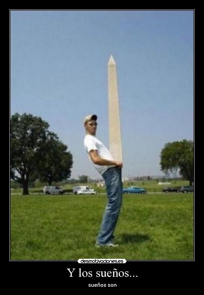 Y los sueños... -