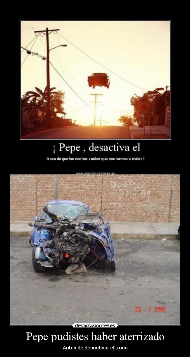 Pepe pudistes haber aterrizado - 