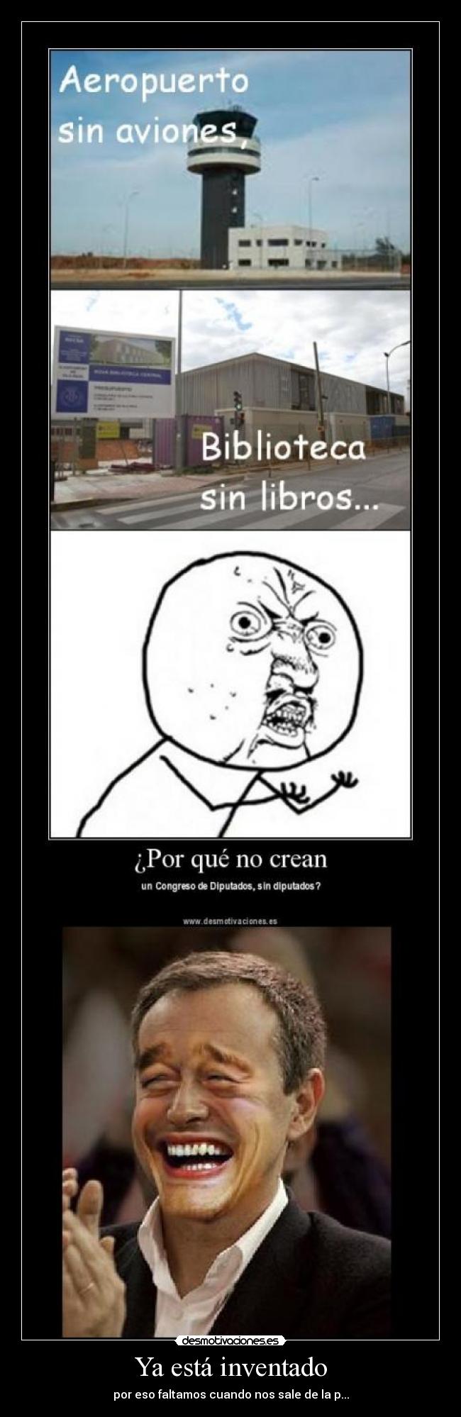 Ya está inventado -