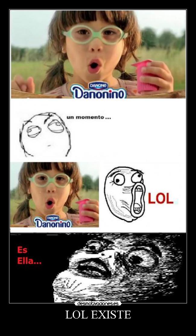 LOL EXISTE -