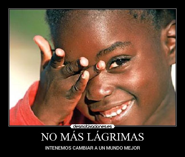 NO MÁS LÁGRIMAS -