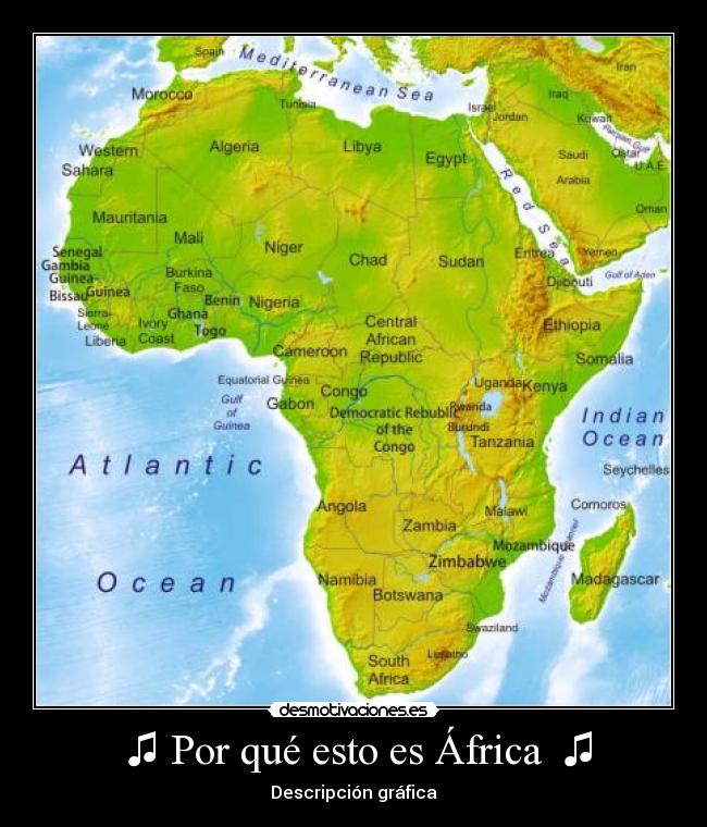 ♫ Por qué esto es África ♫ - Descripción gráfica