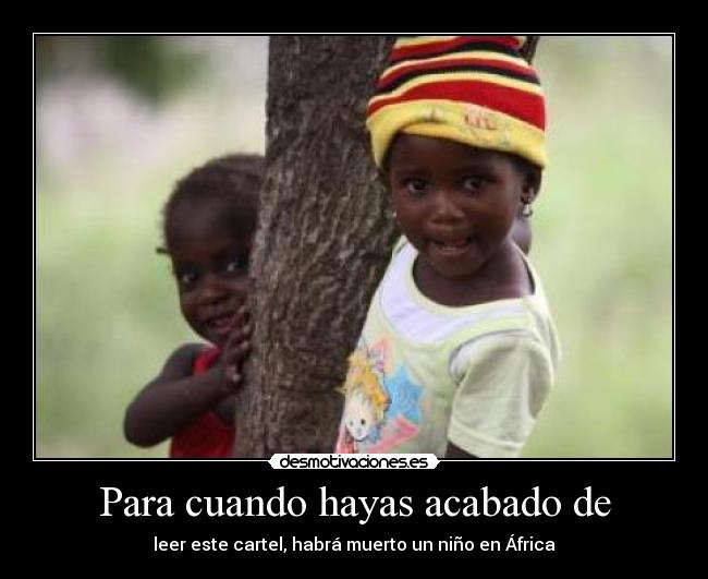 Para cuando hayas acabado de - 