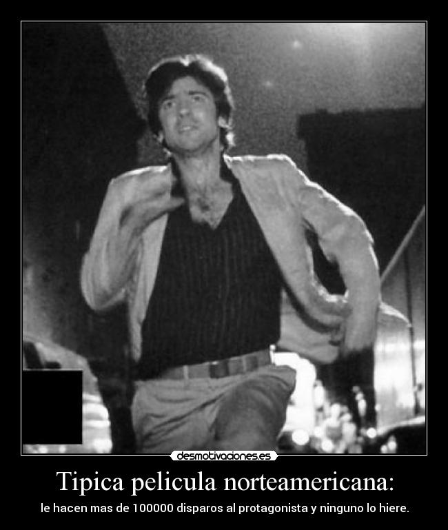 Tipica pelicula norteamericana: - 
