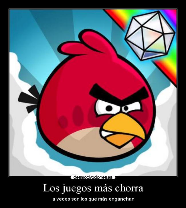 Los juegos más chorra - a veces son los que más enganchan