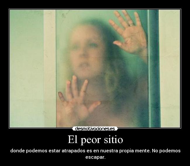 El peor sitio -