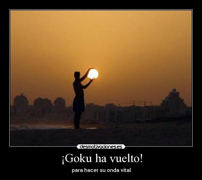 ¡Goku ha vuelto! - 