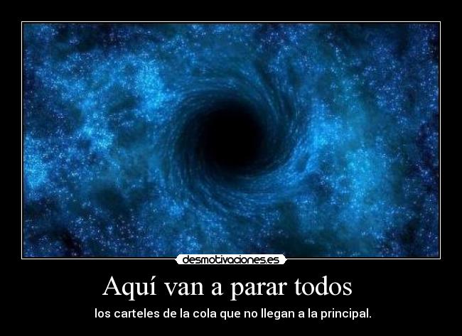 Aquí van a parar todos -