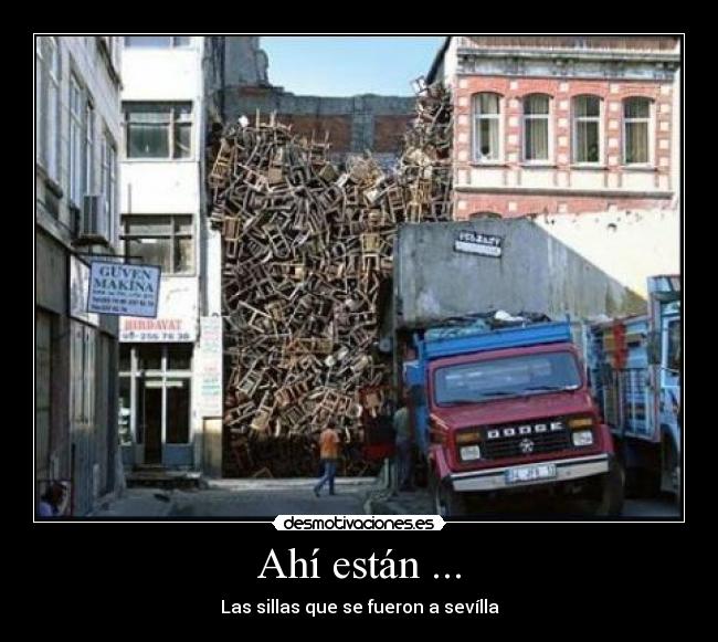 Ahí están ... - Las sillas que se fueron a sevílla