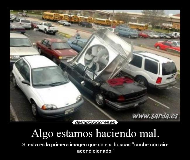Algo estamos haciendo mal. - Si esta es la primera imagen que sale si buscas coche con aire acondicionado