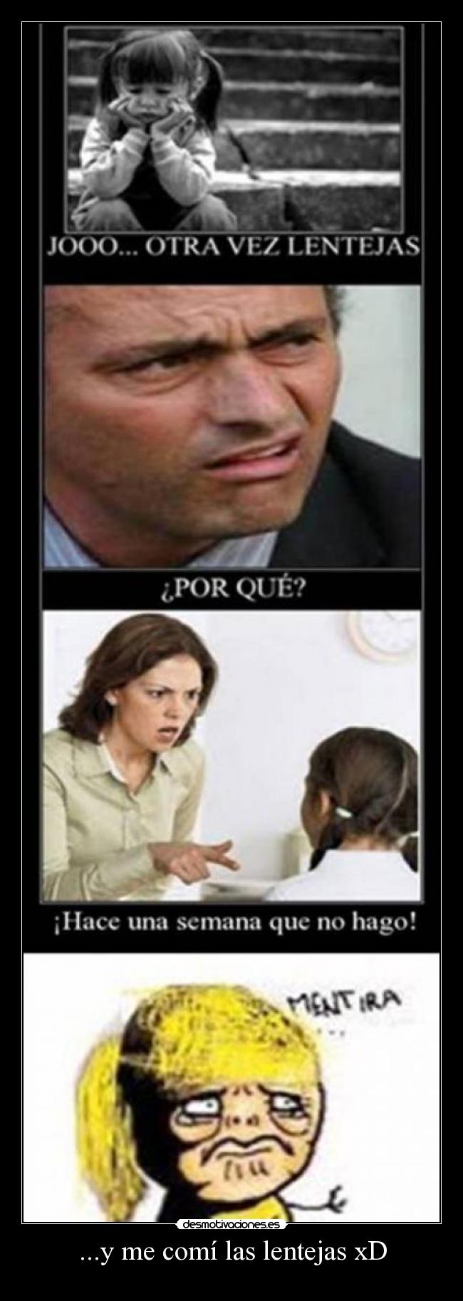 ...y me comí las lentejas xD - 