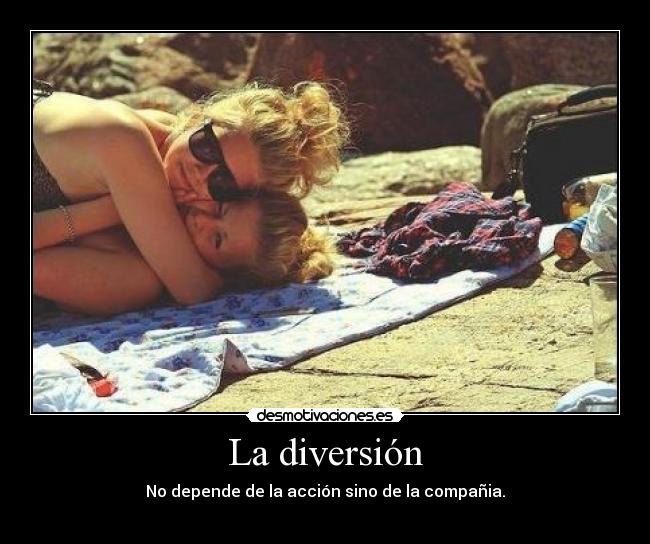  La diversión  - 