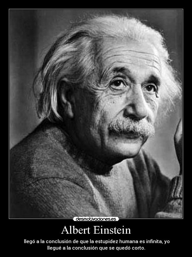 carteles albert esinstein desmotivaciones