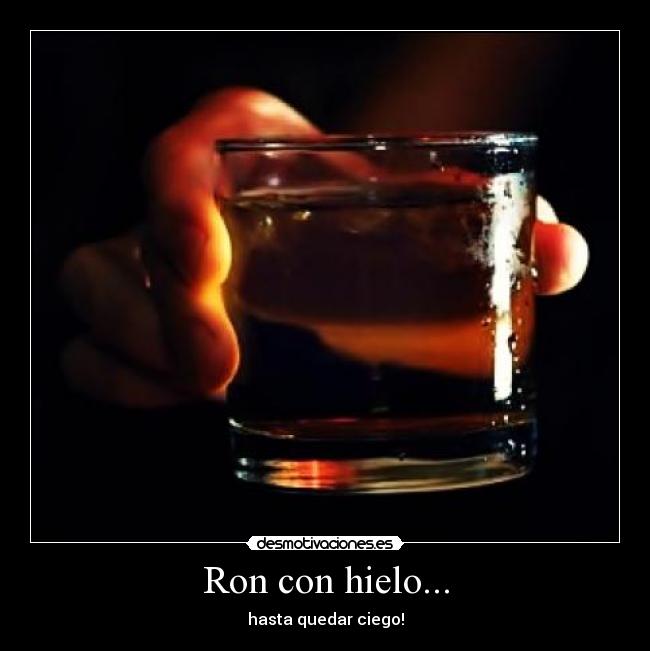 carteles ron con hielo desmotivaciones