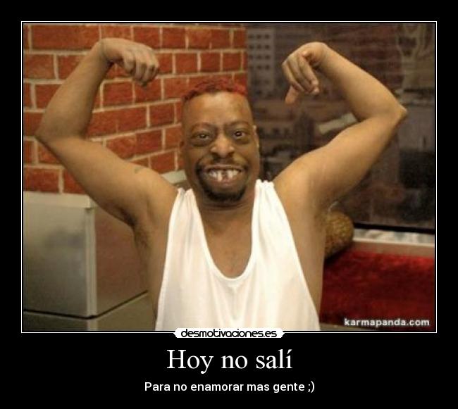 Hoy no salí - 