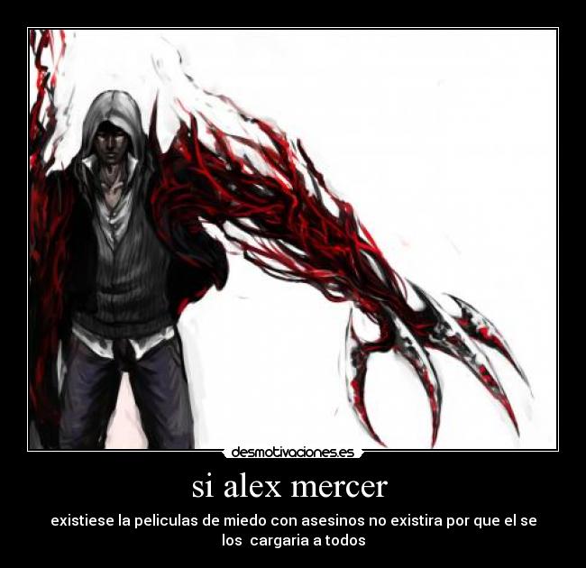 si alex mercer  - 