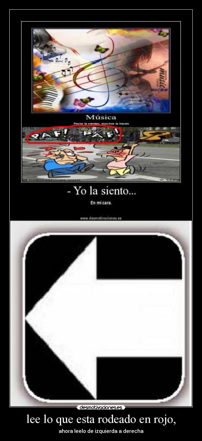 lee lo que esta rodeado en rojo, - ahora leelo de izquierda a derecha