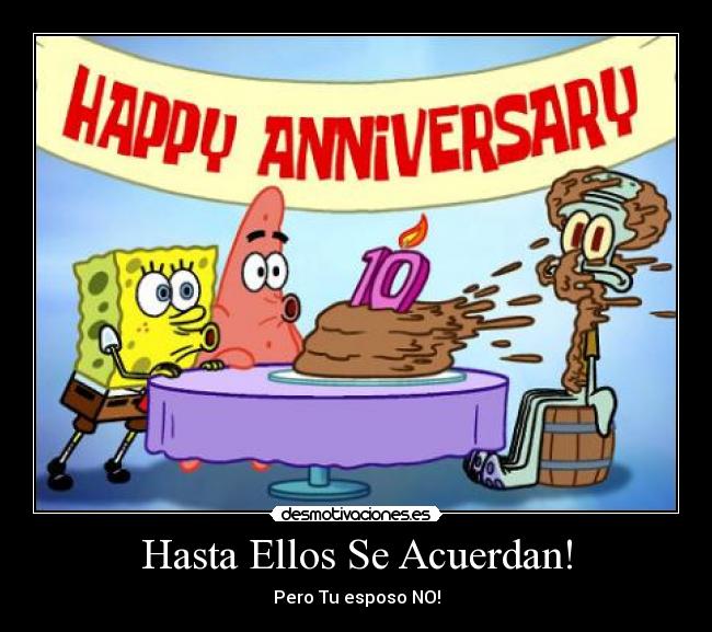 Hasta Ellos Se Acuerdan! -