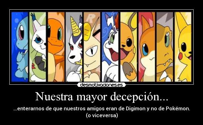 Nuestra mayor decepción... -