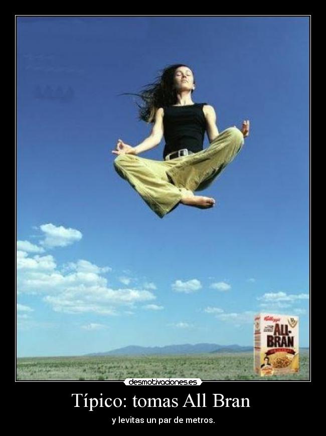 Típico: tomas All Bran -