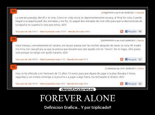 FOREVER ALONE - Definicion Grafica... Y por triplicado!!