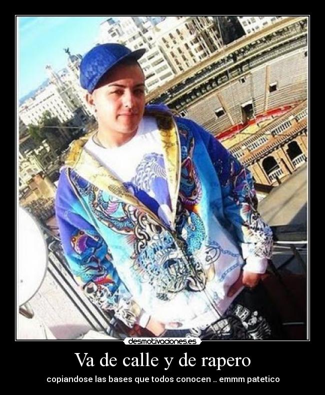 Va de calle y de rapero - 