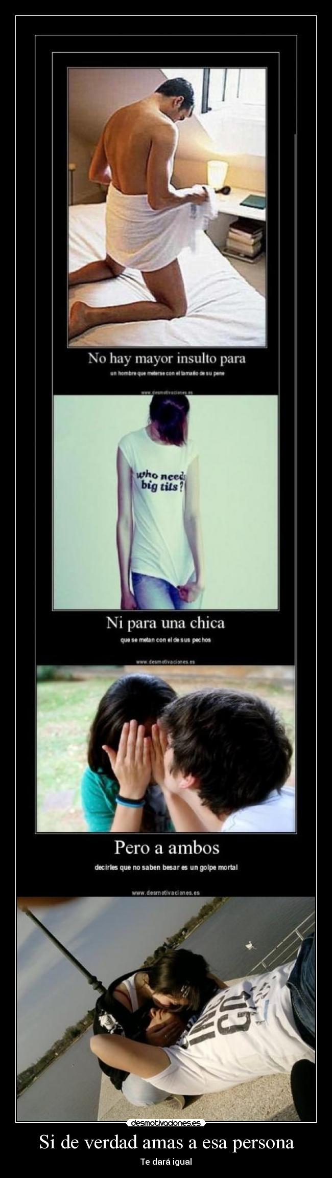 Si de verdad amas a esa persona - Te dará igual