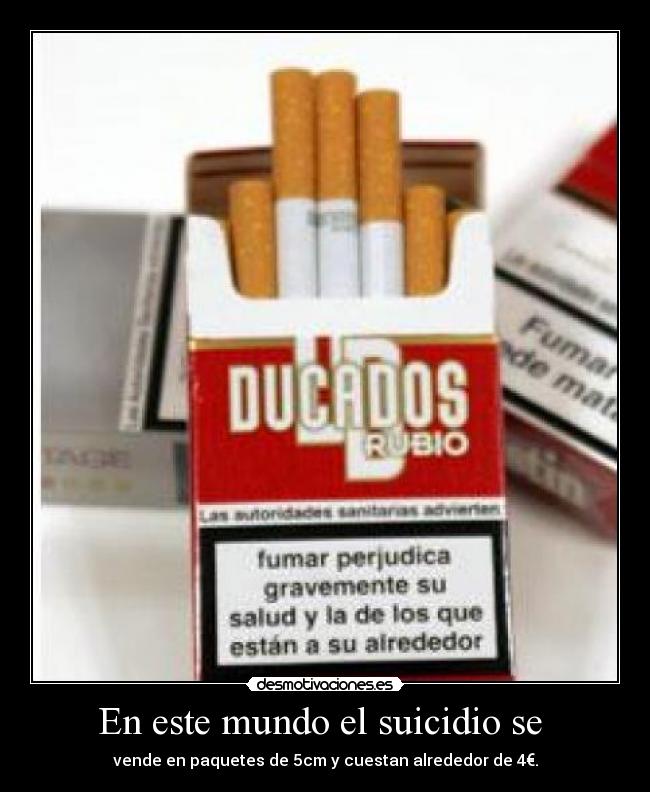 En este mundo el suicidio se  - 