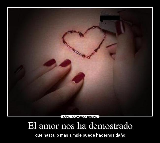 El amor nos ha demostrado -