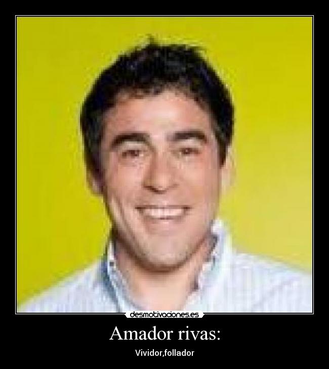 Amador rivas: - 