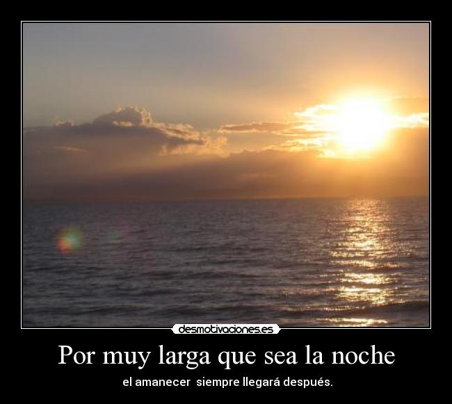 carteles amanecer noche desmotivaciones