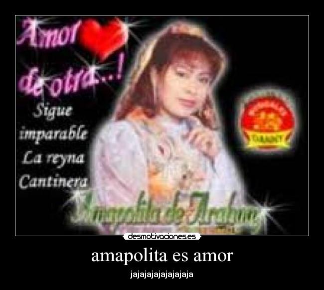 amapolita es amor - jajajajajajajajaja