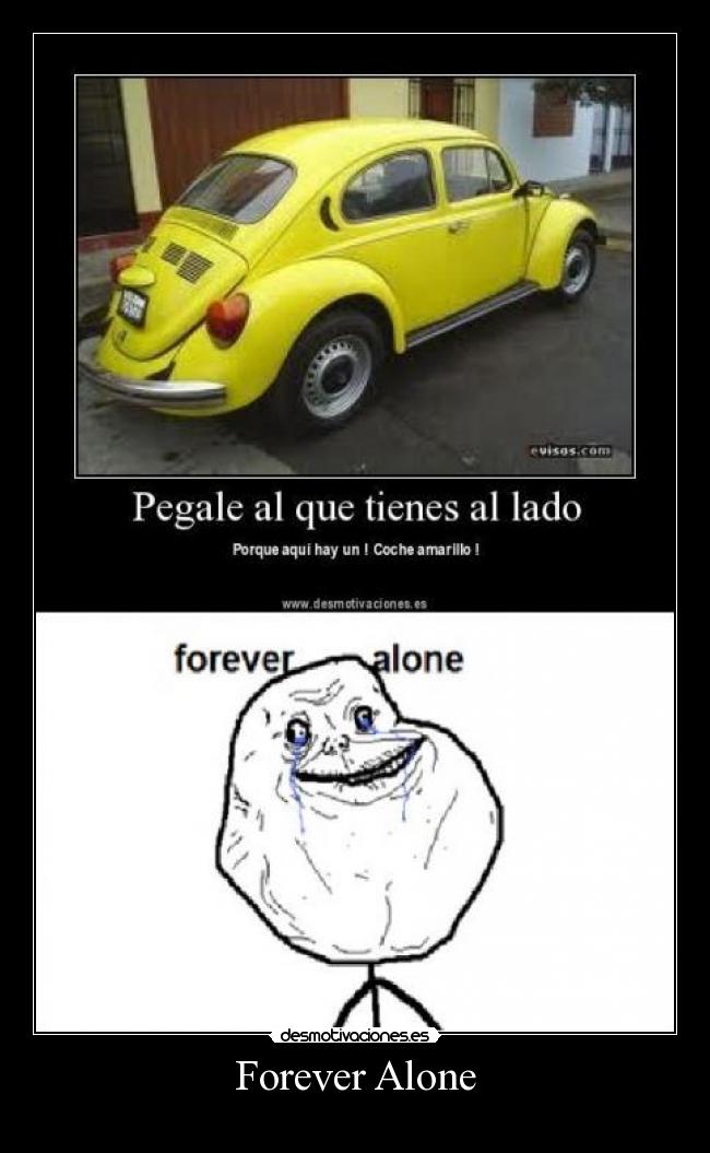Forever Alone - 