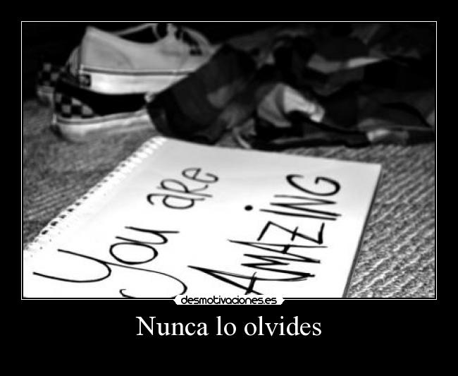 Nunca lo olvides -