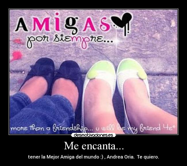 Me encanta... -