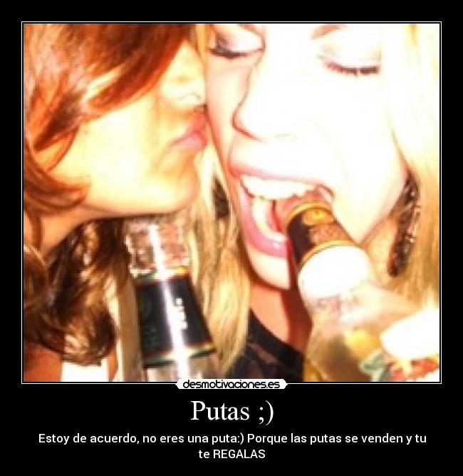 Putas ;) - 