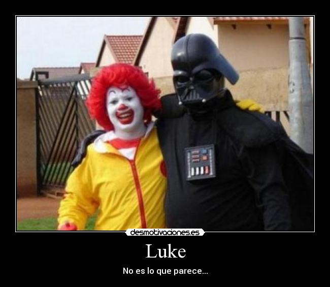 Luke - No es lo que parece...