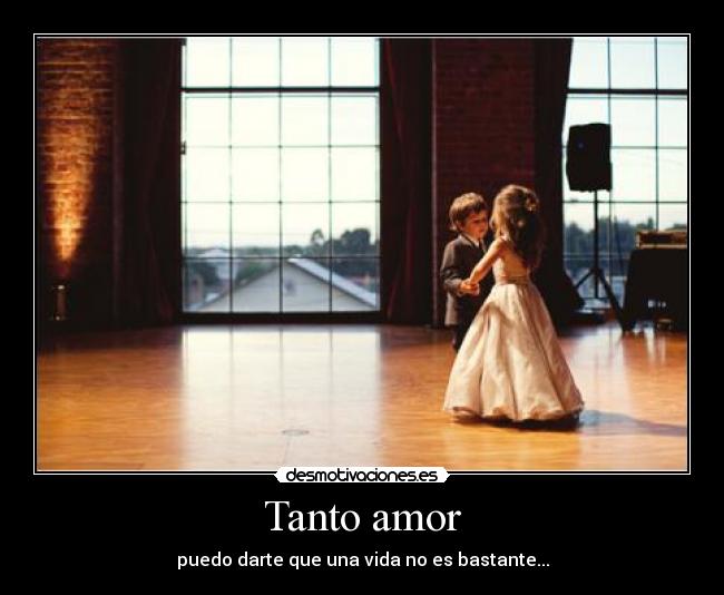 Tanto amor -