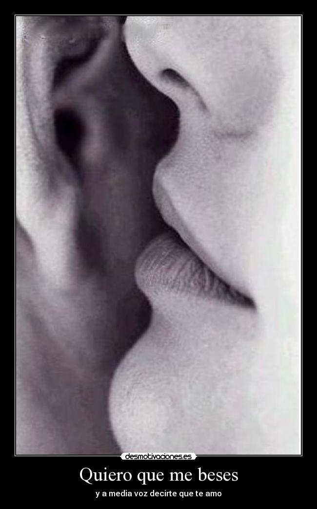 Quiero que me beses - 