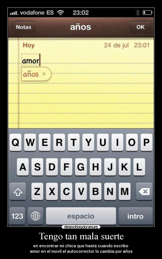 carteles mala suerte encontrar chica escribo amor movil autocorrector anos desmotivaciones