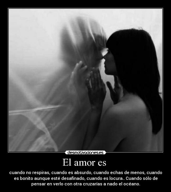 El amor es  - 