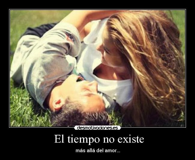 El tiempo no existe -