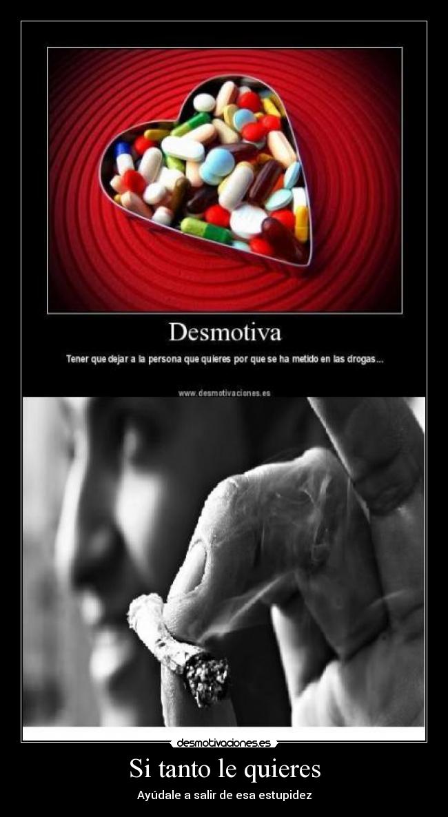 Si tanto le quieres - 